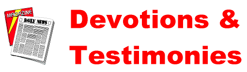 Devotions & Testimonies